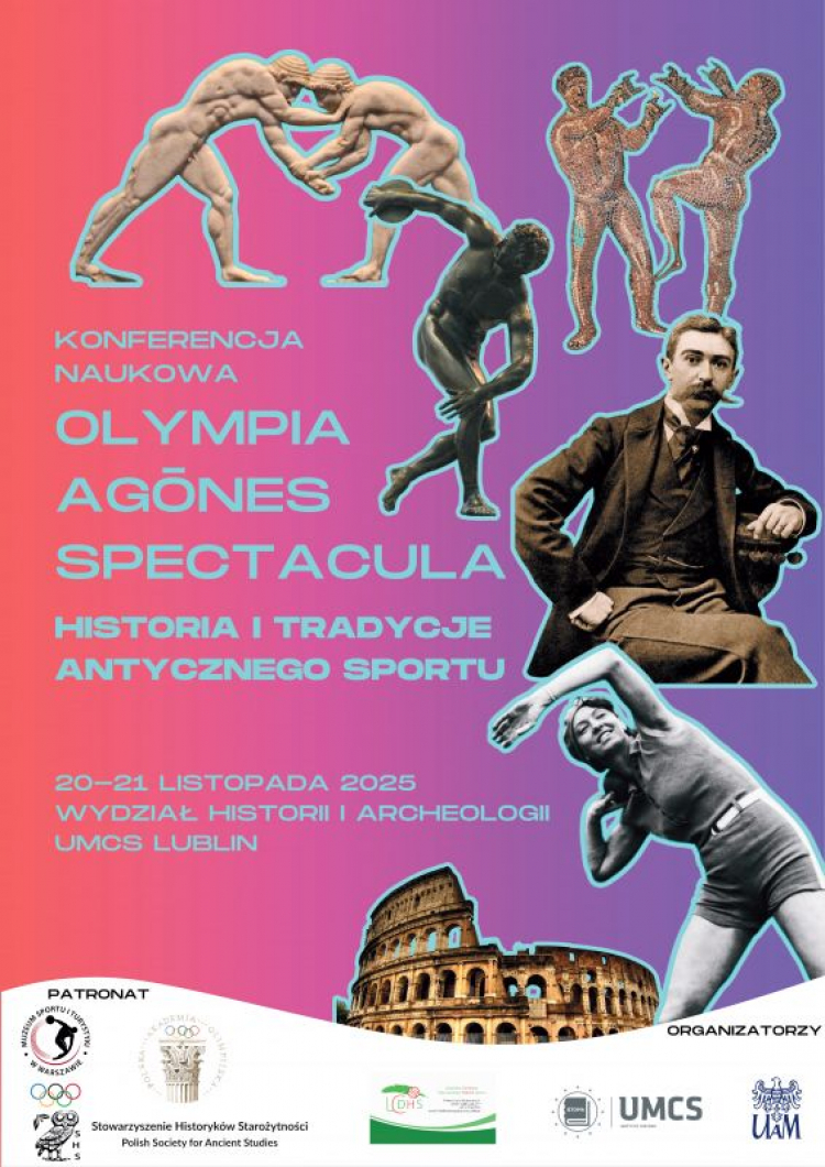 "Olympia, Agōnes, Spectacula..." - międzynarodowa konferencja naukowa Katedry Historii Starożytnej i Średniowiecznej Instytutu Historii UMCS oraz Lubelskiego Centrum Dokumentacji Historii Sportu