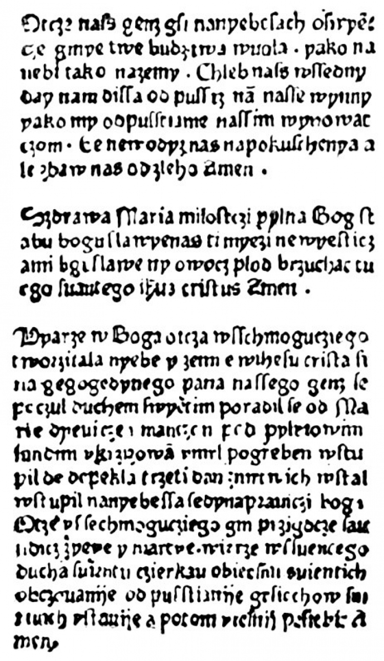 "Ojcze nasz", "Zdrowaś Mario" oraz "Wierzę w Boga" wydrukowane po polsku w 1475 roku. Ilustracja z Encyklopedii staropolskiej Zygmunta Glogera. Źródło: pl.wikipedia
