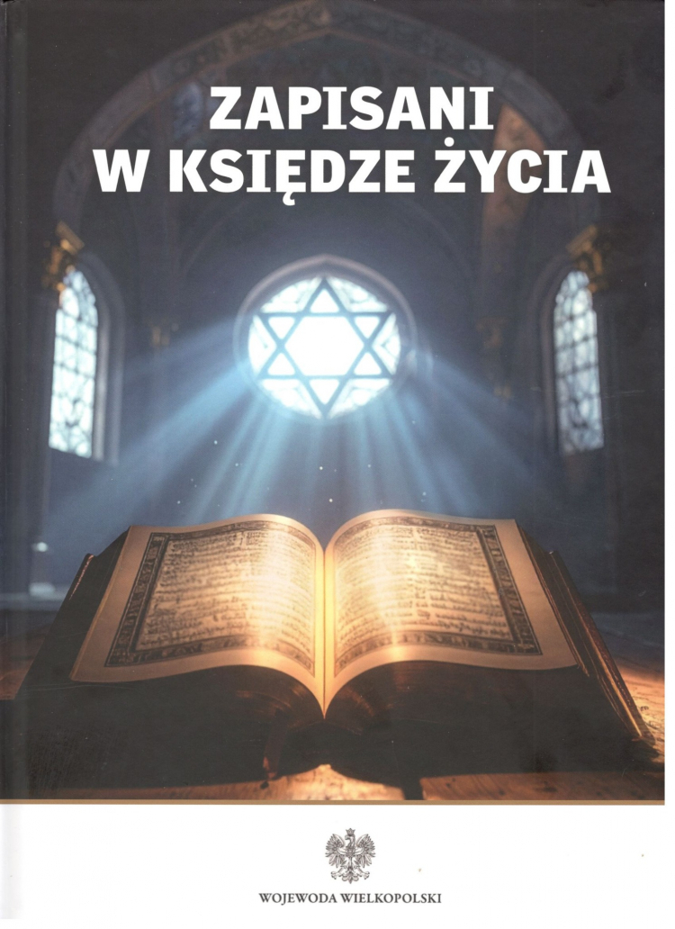 Zapisani w księdze życia - publikacja poświęcona ofiarom holokaustu