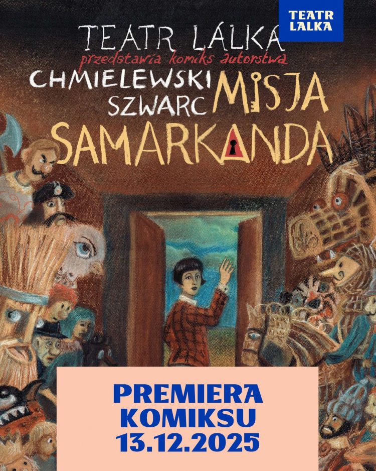 Komiks dla dzieci „Misja Samarkanda” z okazji 80-lecia Teatru Lalka w Warszawie