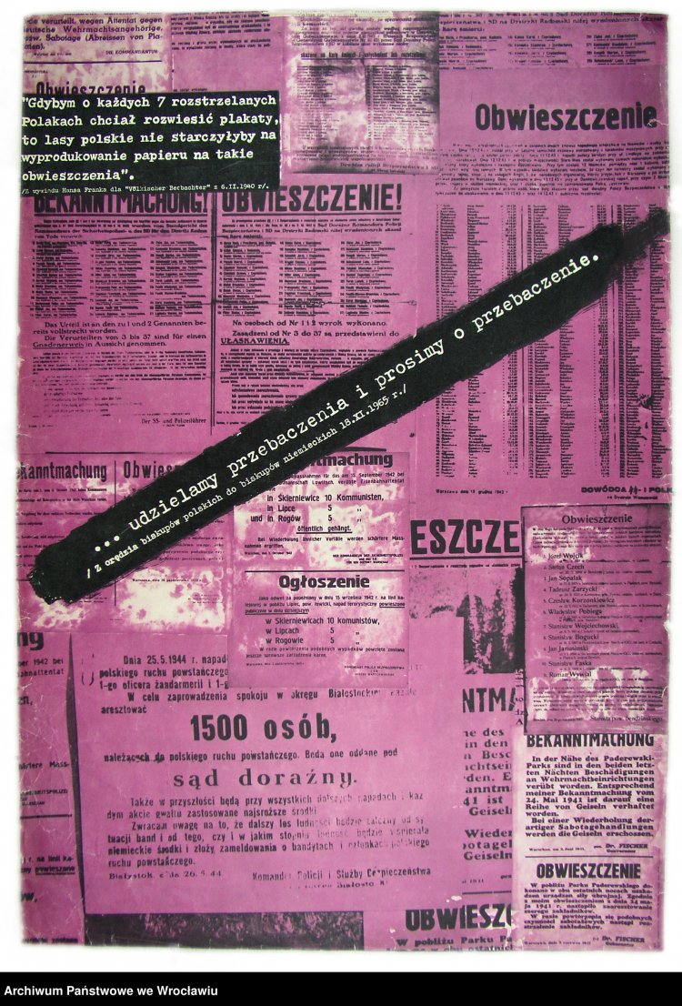 PRL-owska ulotka propagandowa po publikacji orędzie polskich biskupów do niemieckich. Hasło na tle obwieszczenia niemieckiego o rozstrzelanych Polakach./NAC