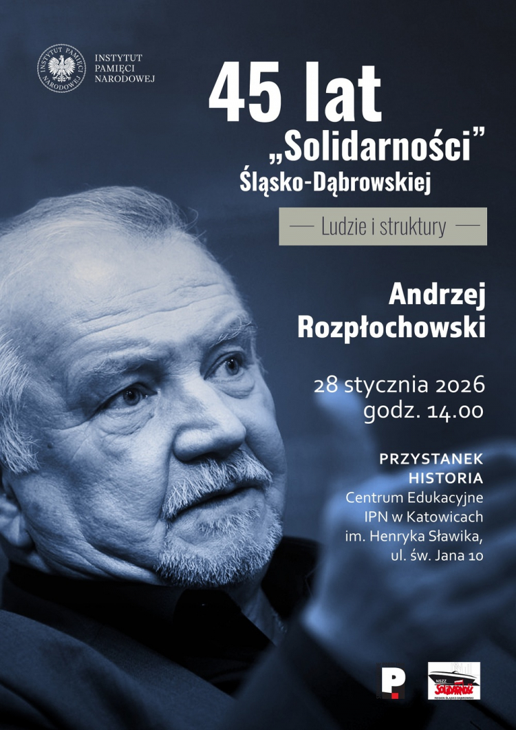 Katowicki IPN organizuje spotkanie z okazji 45-lecia śląsko-dąbrowskiej Solidarności. Fot. materiały prasowe