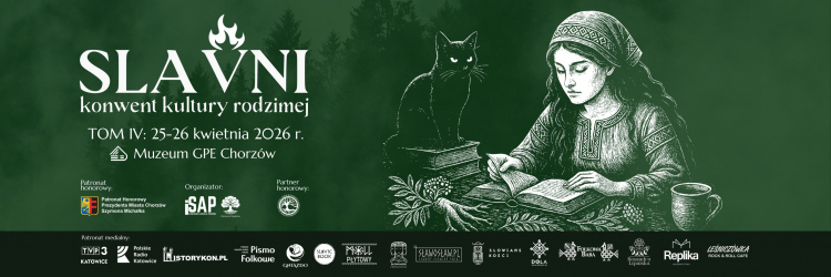 W Muzeum „Górnośląski Park Etnograficzny w Chorzowie” rozpoczęła się w sobotę czwarta edycja konwentu kultury rodzimej „Slavni”. Dwudniowe wydarzenie łączy rekonstrukcję historyczną, literaturę oraz popularyzację dawnych wierzeń i rzemiosła