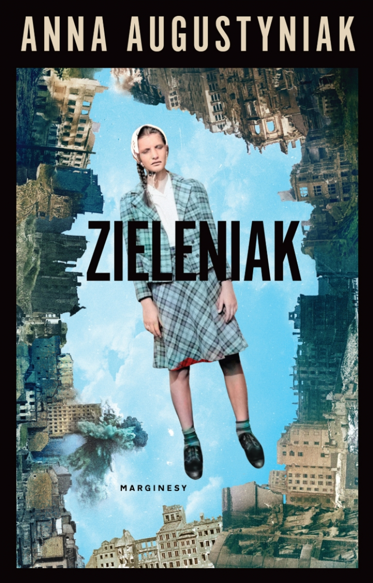 Anna Augustyniak, "Zieleniak", Wydawnictwo Marginesy