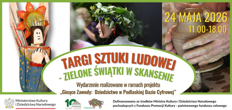 Obrzędy związane z Zielonymi Świątkami, np. chodzenie z królewną, targi sztuki ludowej i występy ludowych zespołów – to niektóre atrakcje festynu etnograficznego, który w niedzielę odbędzie się w Podlaskim Muzeum Kultury Ludowej w Wasilkowie k. Białegostoku. Impreza potrwa do późnego popołudnia.