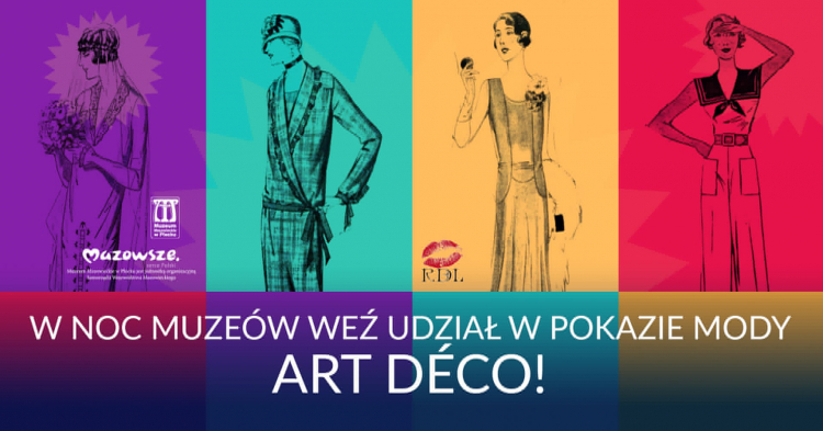 Konkurs modowy w stylu art déco w Noc Muzeów w Muzeum Mazowieckim w Płocku