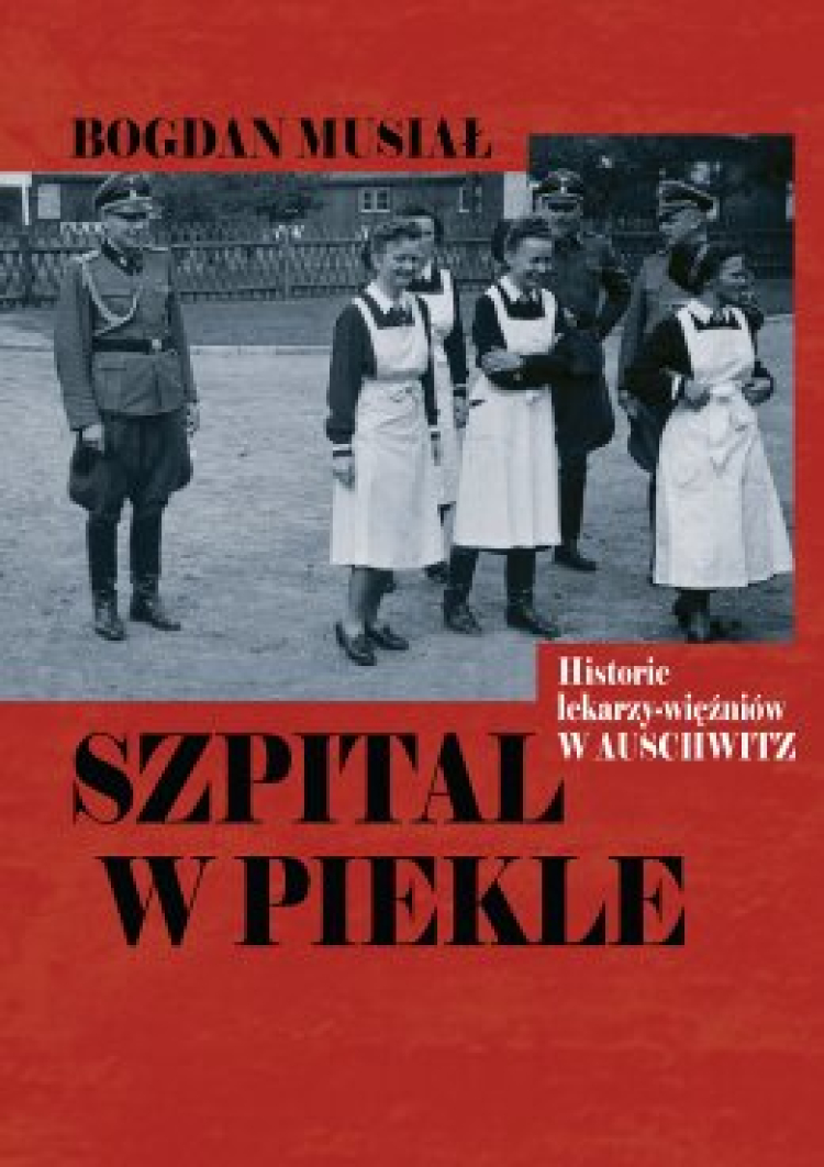 Autor monografii o lekarzach-więźniach w Auschwitz: podważyłem sporo mitów