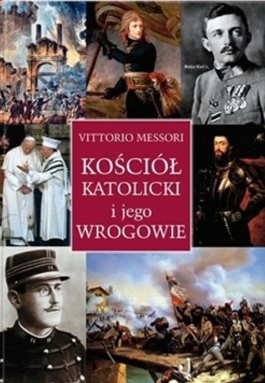 "Kościół katolicki i jego wrogowie"