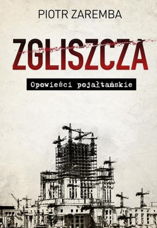 "Zgliszcza. Opowieści pojałtańskie"