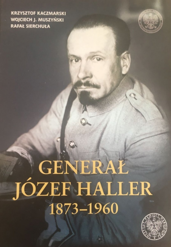 „Generał Józef Haller 1873–1960”