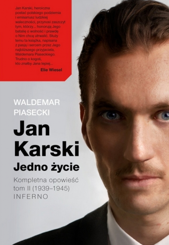 Jan Karski. Jedno życie