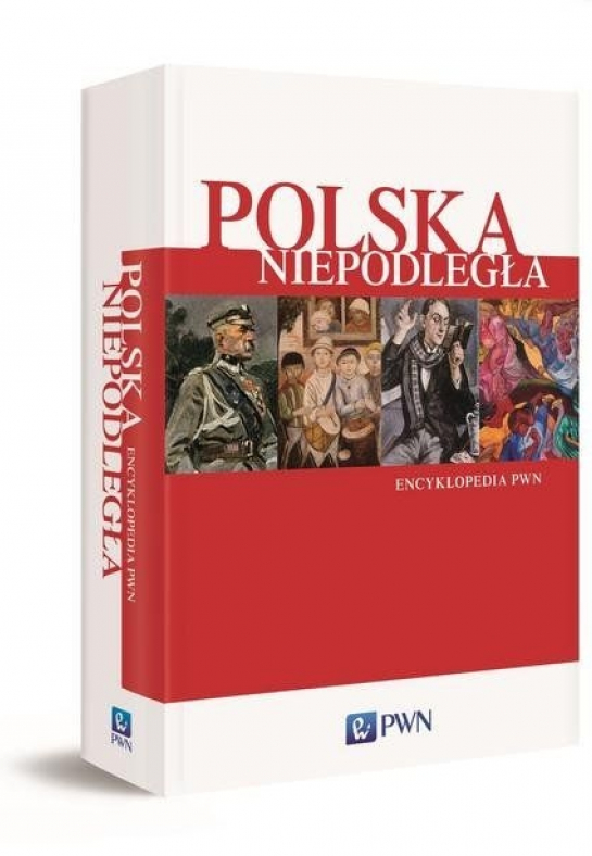 „Polska Niepodległa. Encyklopedia PWN”