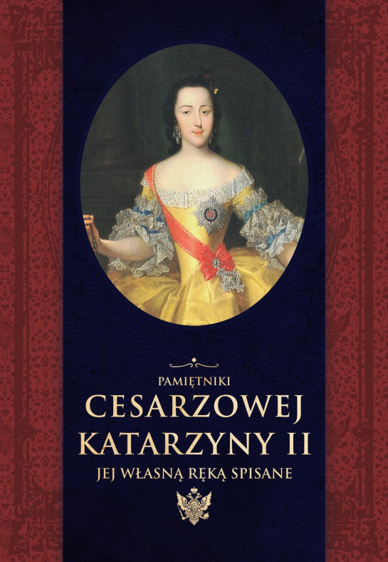 „Pamiętniki cesarzowej Katarzyny II przez nią samą spisane”