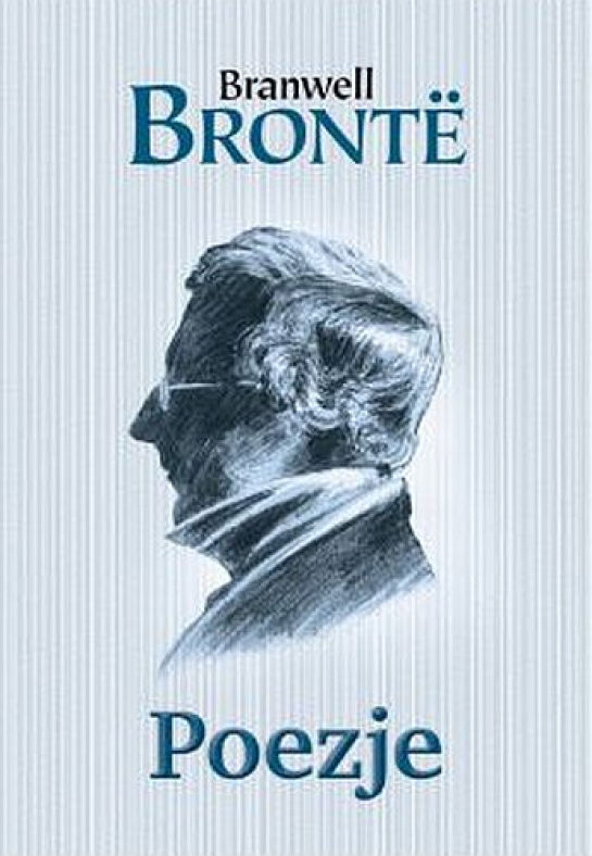 "Poezje" Branwella Bronte