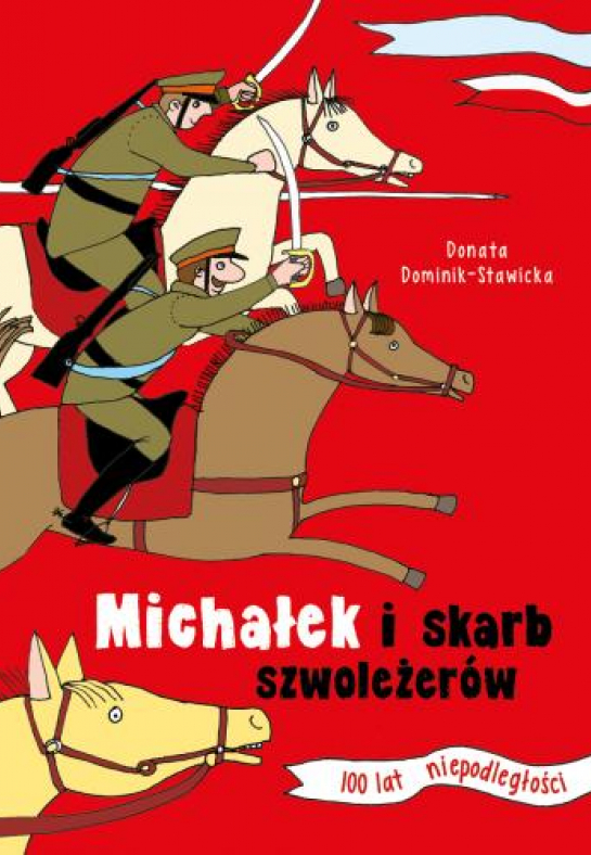 "Michałek i skarb szwoleżerów"