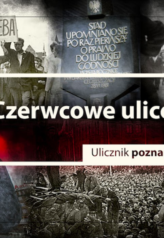"Ulicznik poznański. Czerwcowe ulice"