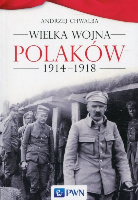 „Wielka wojna Polaków”
