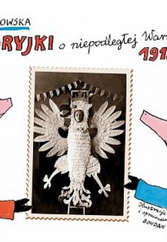„Historyjki o niepodległej Warszawie 1918–1939”