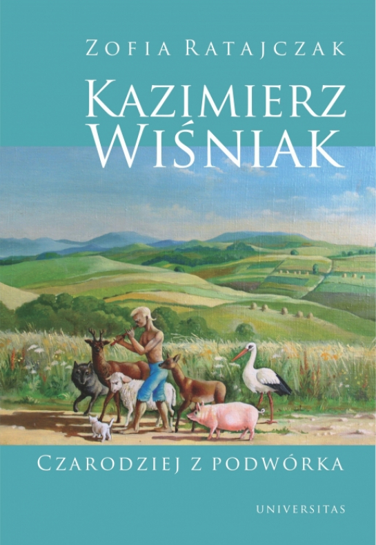 "Kazimierz Wiśniak. Czarodziej z podwórka"  