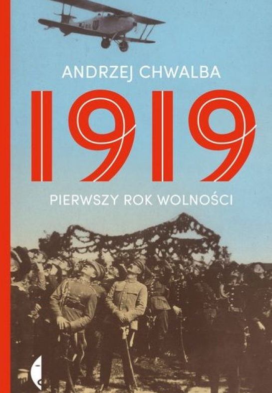 „1919. Pierwszy rok wolności”