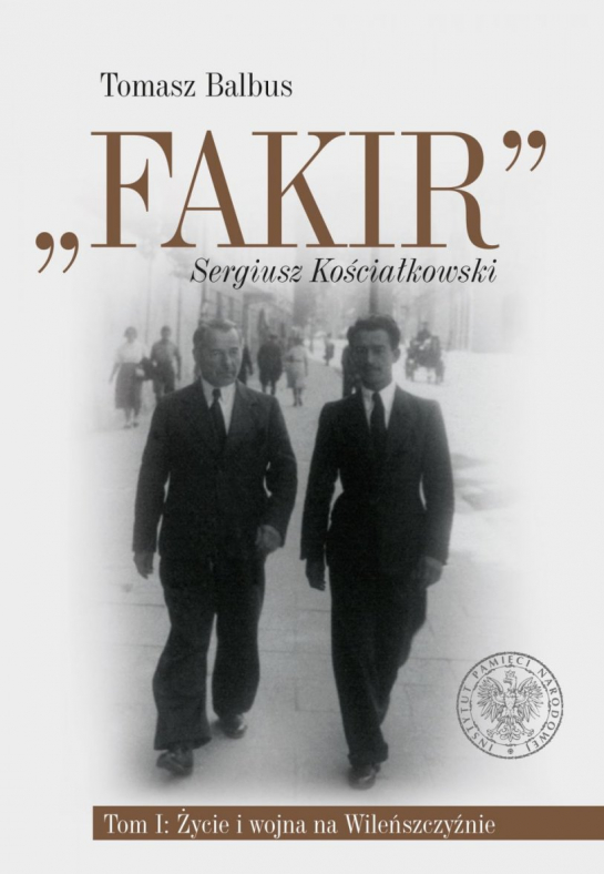 „+Fakir+. Sergiusz Kościałkowski”