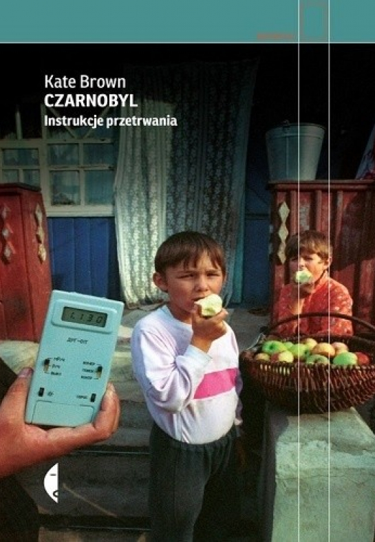 "Czarnobyl. Instrukcje przetrwania”