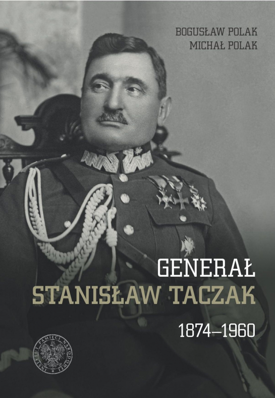 „Generał Stanisław Taczak 1874–1960”