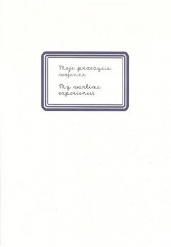 "Moje przeżycia wojenne"