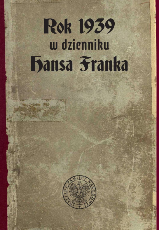 "Rok 1939 w dzienniku Hansa Franka" 