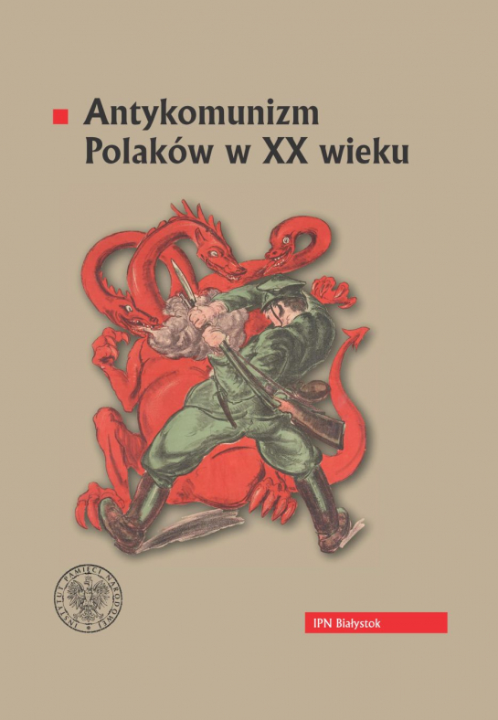 „Antykomunizm Polaków w XX wieku”