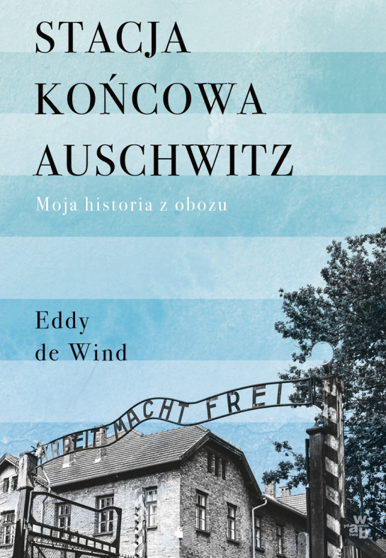 „Stacja końcowa Auschwitz”