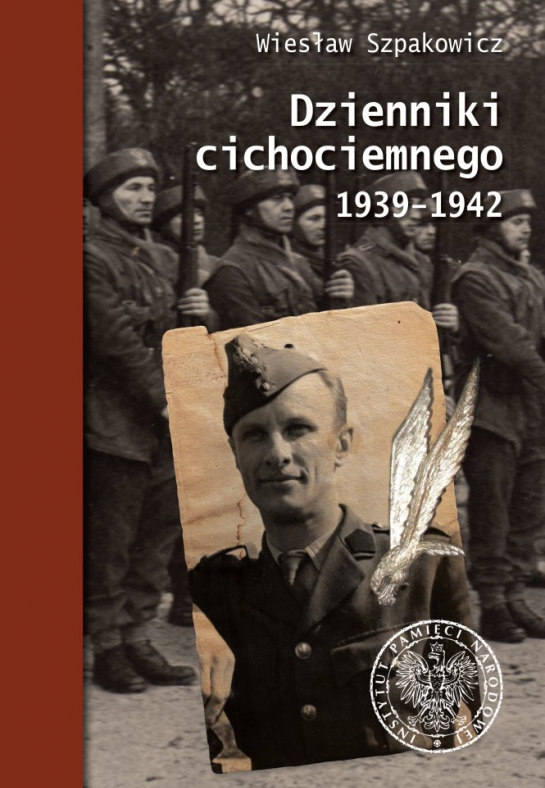 „Dzienniki cichociemnego 1939–1942”