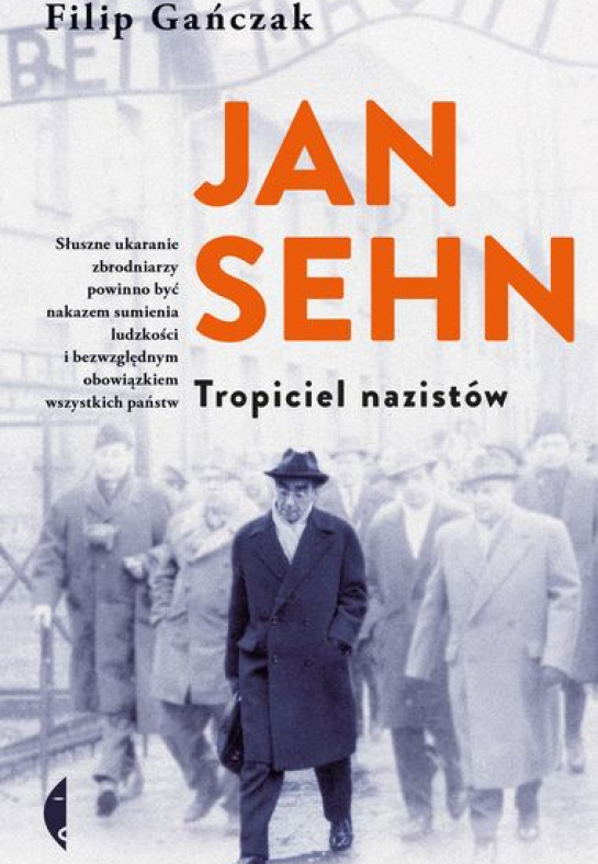 „Jan Sehn. Tropiciel nazistów”
