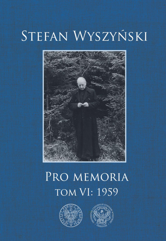 Wyd. IPN/Archidiecezja Warszawska/Archidiecezja Gnieźnieńska/UKSW