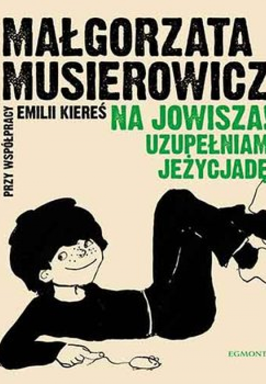 „Na Jowisza! Uzupełniam Jeżycjadę”