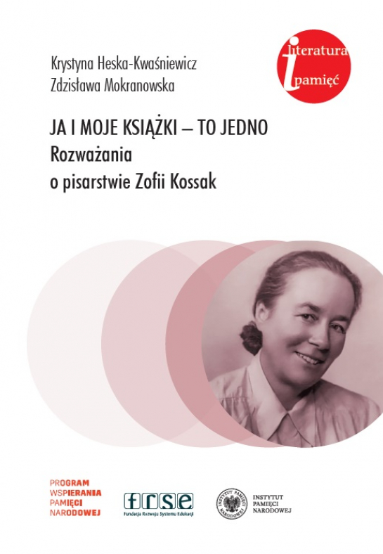 Wyd. IPN, Fundacja Rozwoju Systemu Edukacji Seria wydawnicza: Literatura i Pamięć.